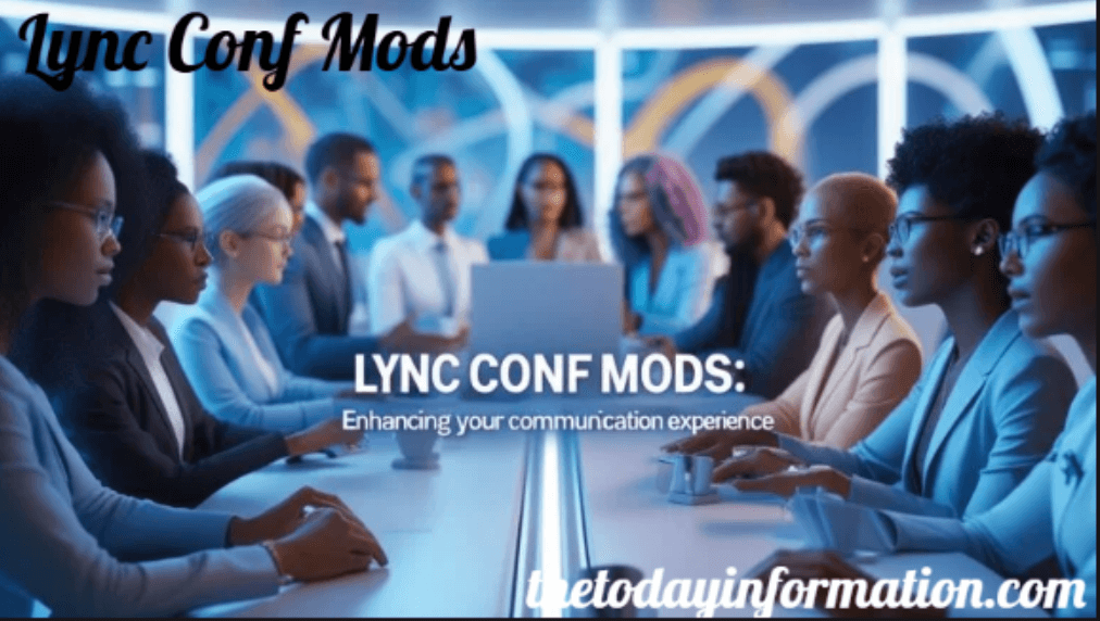 Lync Conf Mods 