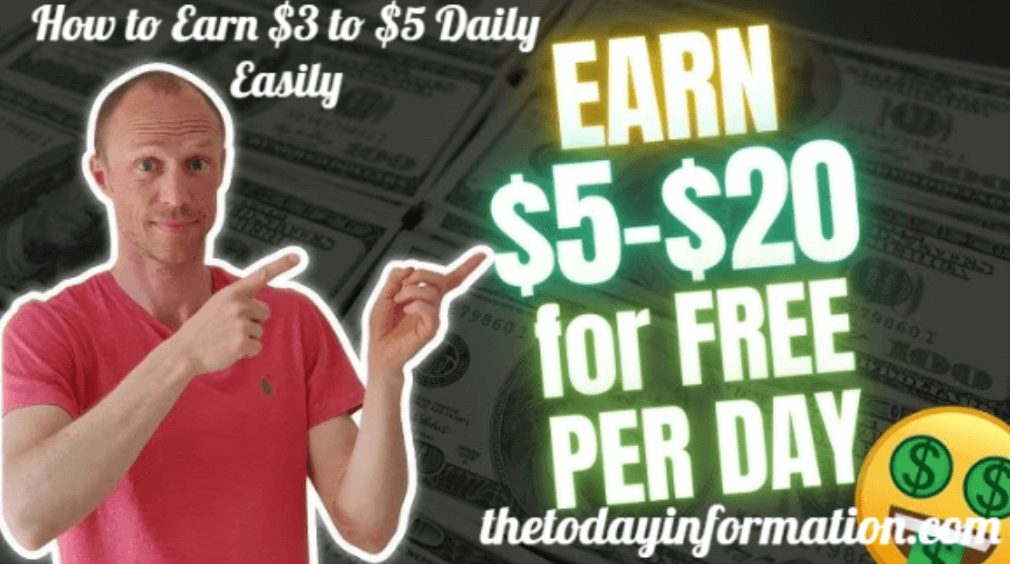 How to Earn $3 to $5 Daily Easily